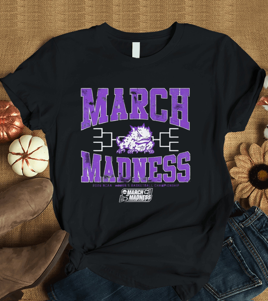 TCU Horned Frogs March Madness 2026 NCAA Women's Basketball Championship T-Shirt