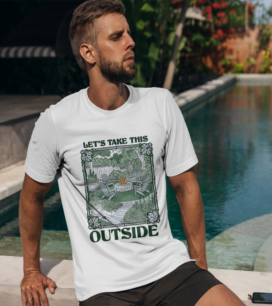 Let's Take This Outside Campfire Garden Gathering T-Shirt