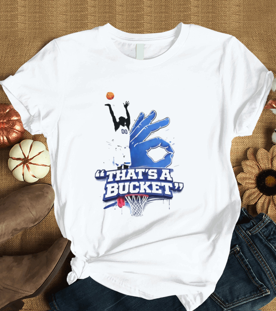 00 That's A Bucket Basketball Shot Gesture T-Shirt