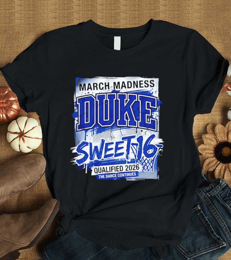 Duke Blue Devils 2026 NCAA March Madness Sweet 16 The Dance Continues T-Shirt
