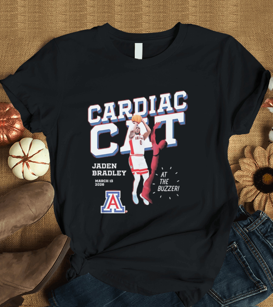 Jaden Bradley Cardiac Cat Arizona Wildcats At The Buzzer T-Shirt