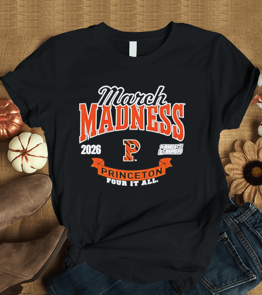Princeton Tigers March Madness 2026 Four It All NCAA Women's Basketball T-Shirt