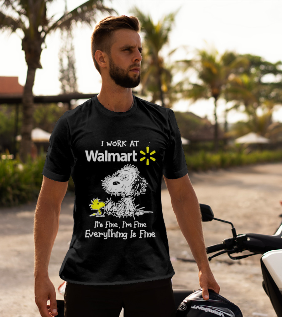 Snoopy Woodstock Walmart I Work At Everything Is Fine T-Shirt