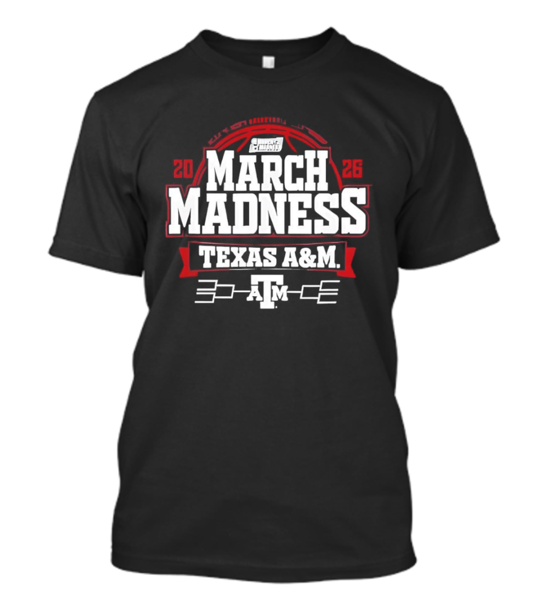 Texas A&M March Madness 2026 Basketball T-Shirt
