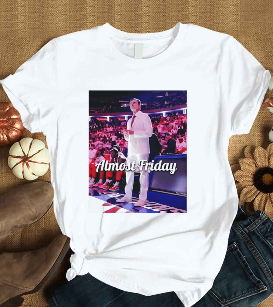 Almost Friday Rick Pitino Basketball Game Coach Suit T-Shirt