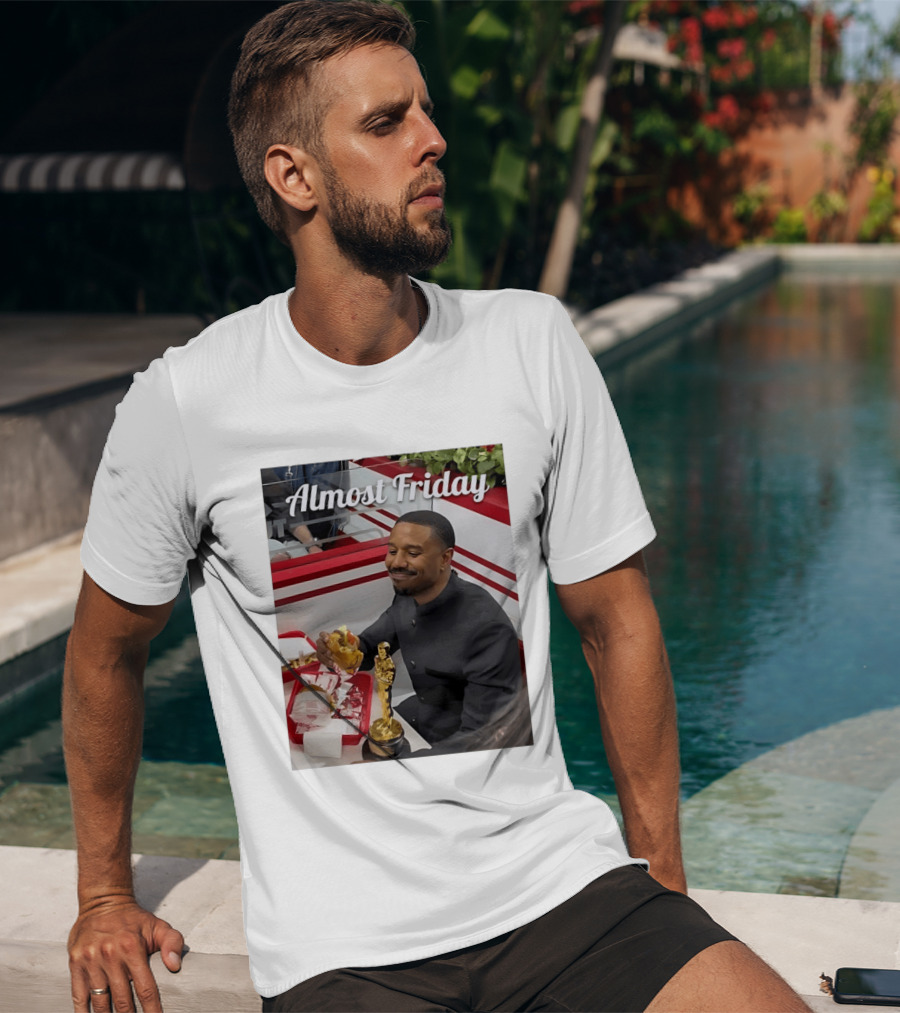 Almost Friday Michael B Jordan Enjoys Hamburger Oscar Win Celebration 2026 T-Shirt