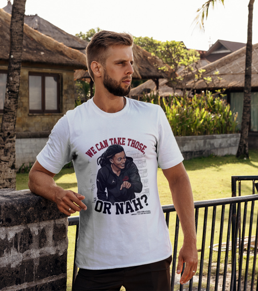 We Can Take Those Or Nah Kingston Fleming March Madness T-Shirt