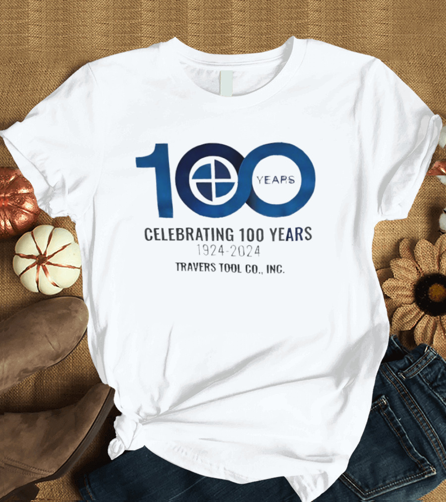 100 Years Celebrating 1924 2024 Travers Tool Co. Inc Anniversary T-Shirt
