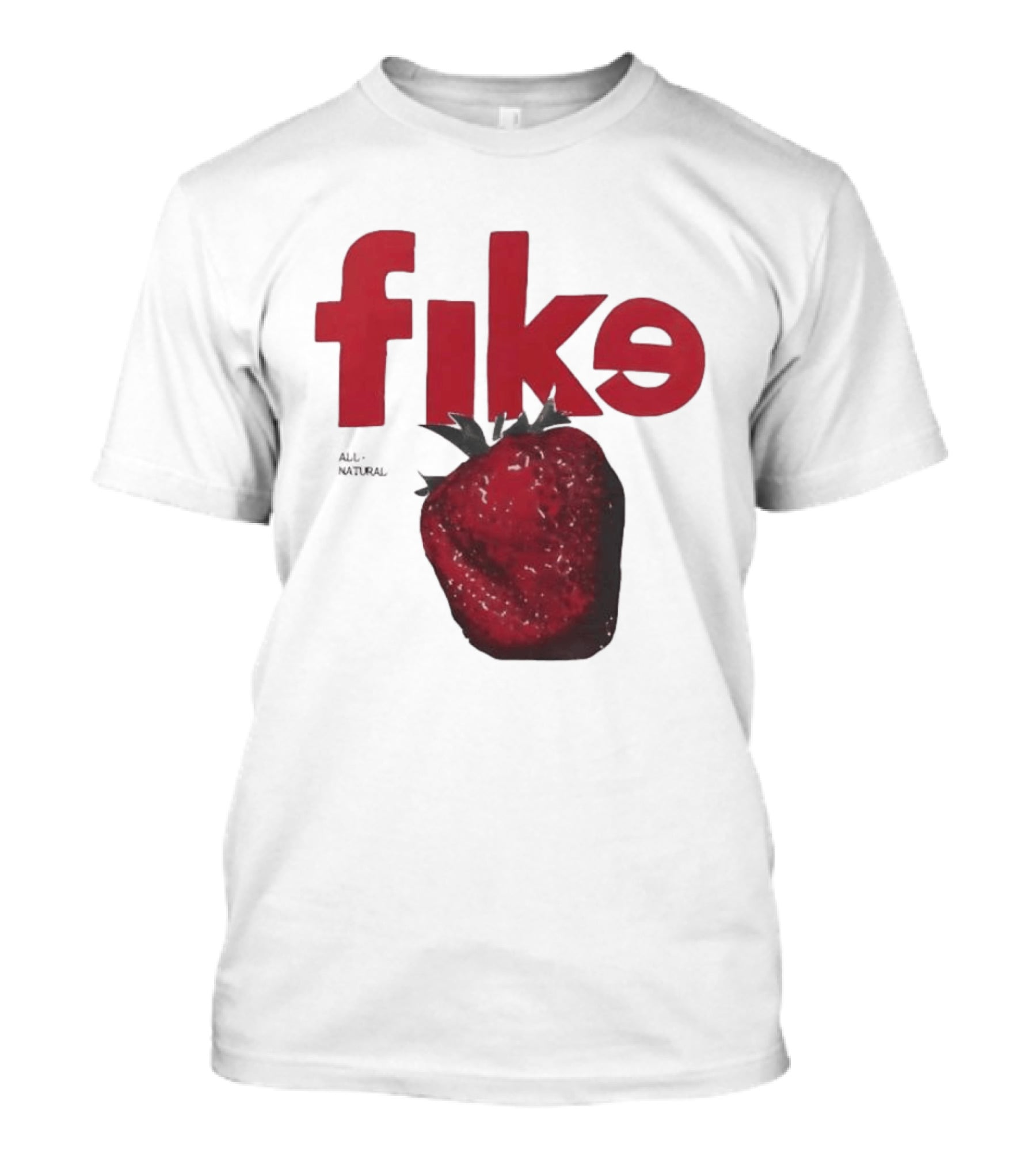 Fike All Natural Strawberry Red Bold Fresh Fruit T-Shirt