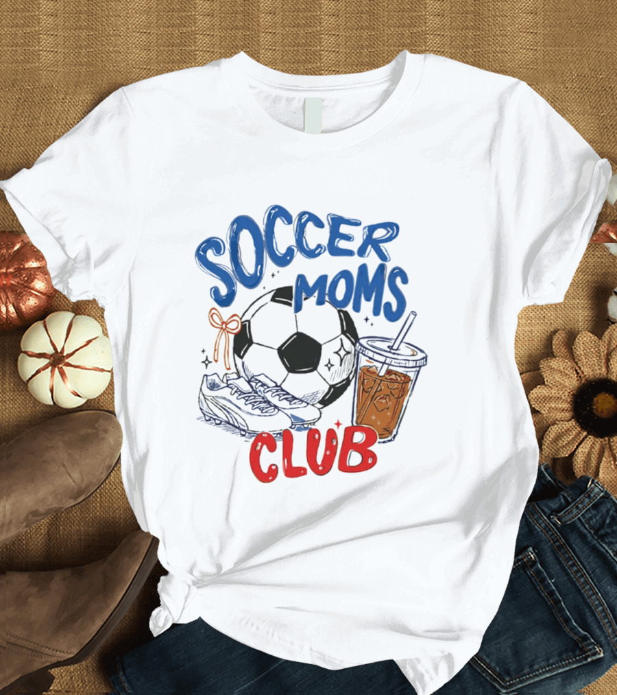 Soccer Moms Club With Soccer Ball Cleats And Iced Drink T-Shirt