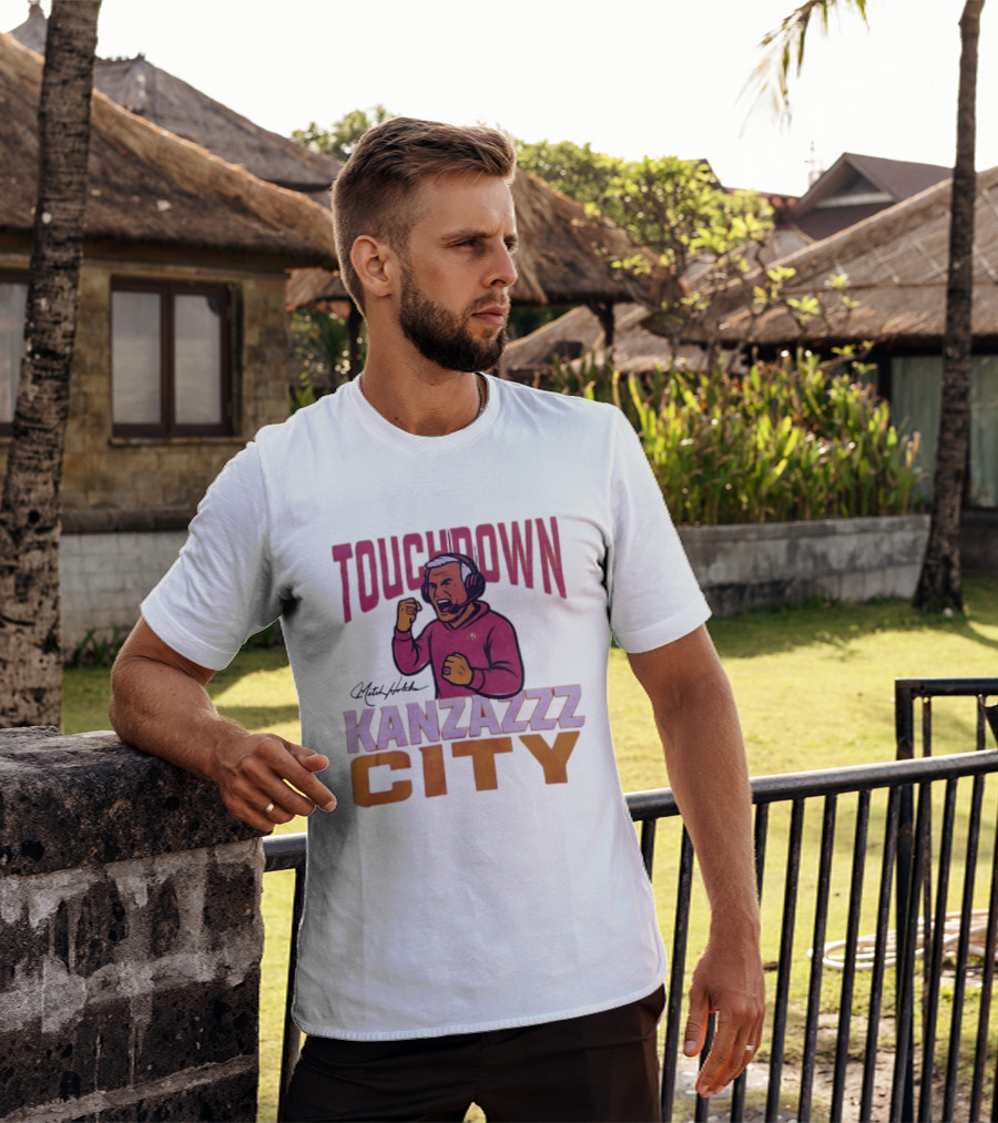 Kanzazzz City Touchdown Mitch Holthus T-Shirt