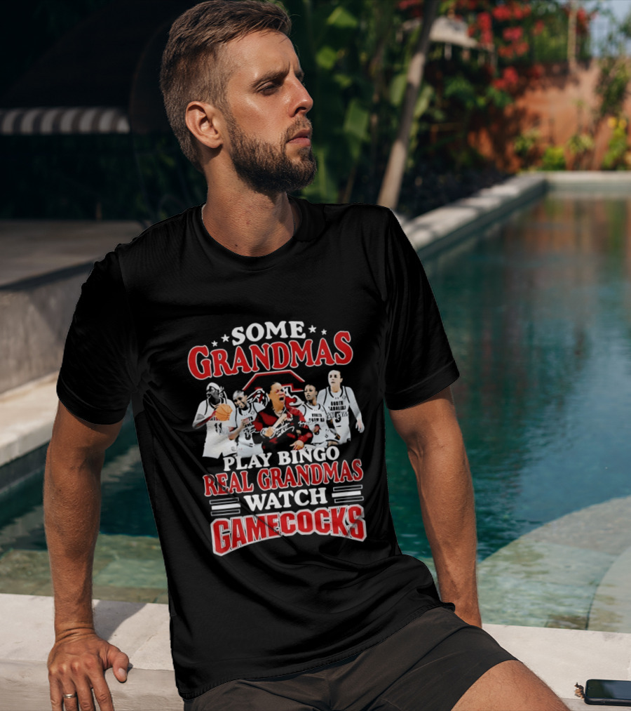 Some Grandmas Play Bingo Real Grandmas Gamecocks T-Shirt