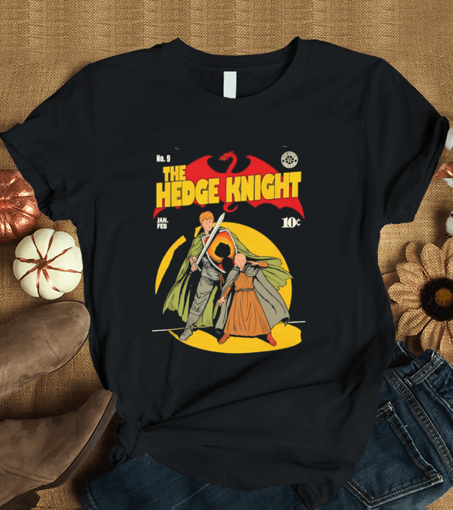 No 9 The Hedge Knight Game Of Thrones Jan Feb 10¢ Dragon T-Shirt