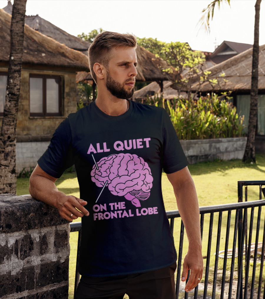 All Quiet On The Frontal Lobe Pink Brain T-Shirt