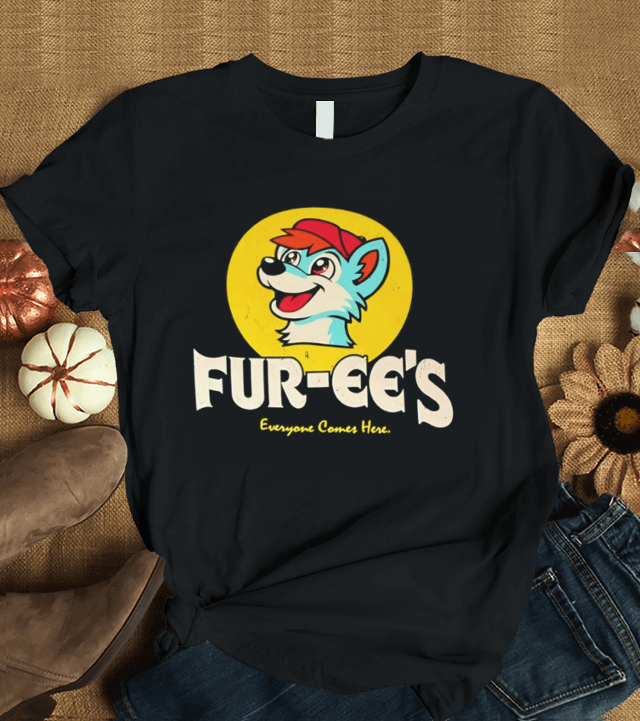 Fur EE's Everyone Comes Here Buc Ee's T-Shirt