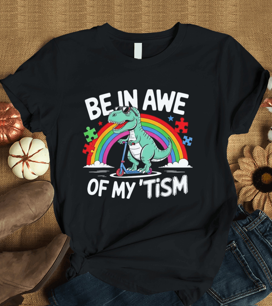 Be In Awe Of My Tism Rex Dinosaur Autism Awareness Rainbow Puzzle T-Shirt