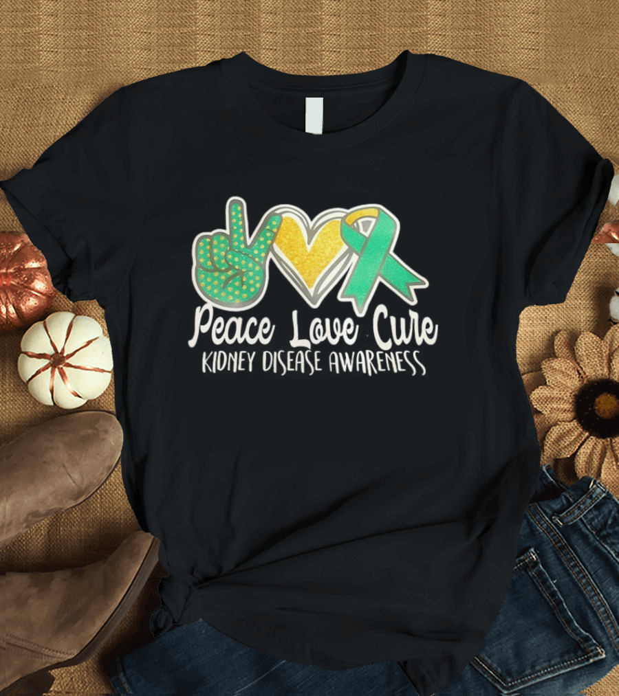Peace Love Cure Kidney Disease Awareness Ribbon Heart T-Shirt