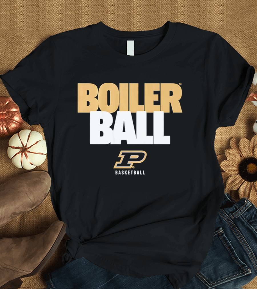 BOILER BALL Purdue Basketball P T-Shirt