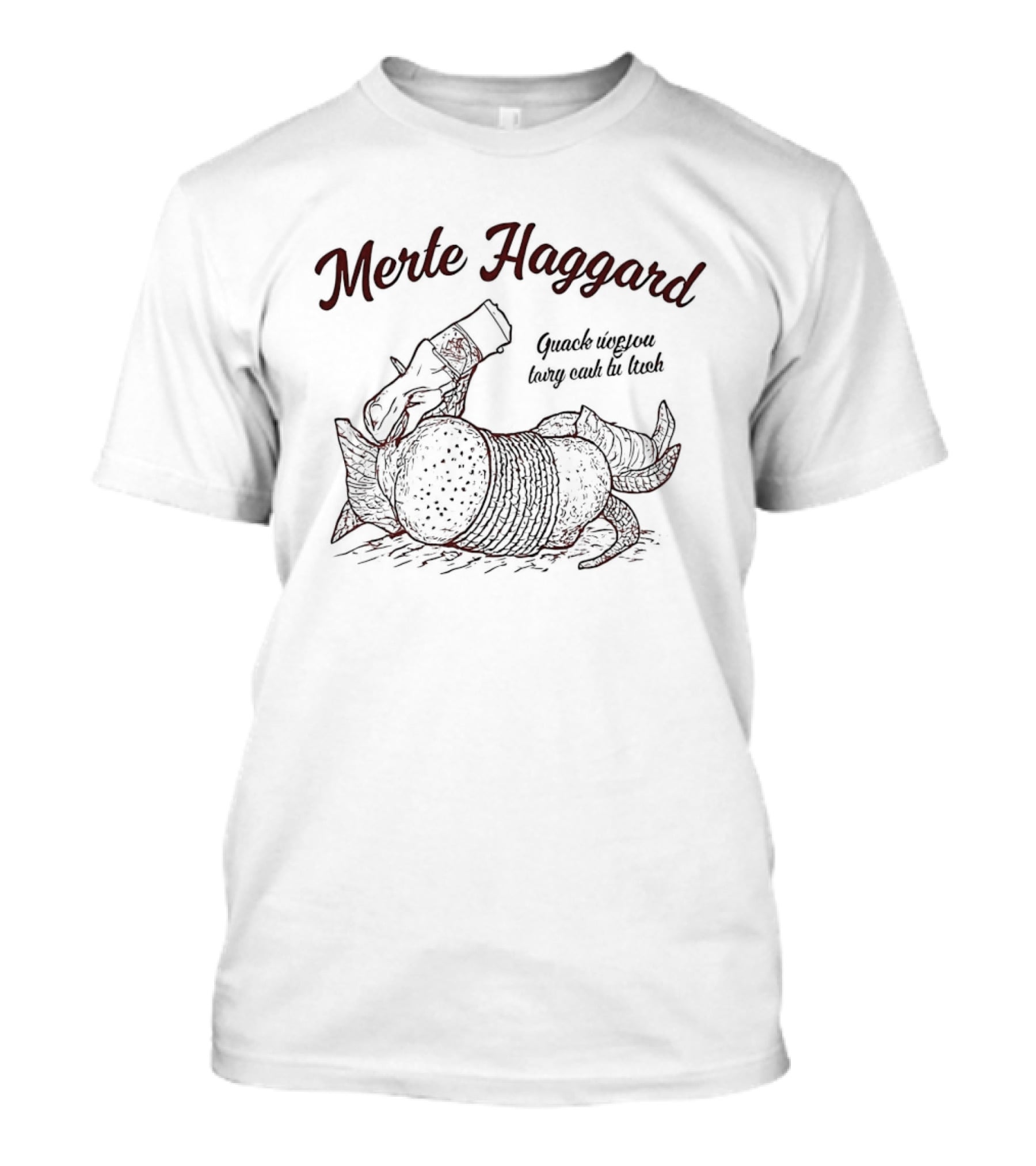 Merle Haggard Think I'll Just Stay Here And Drink Country Music Armadillo T-Shirt