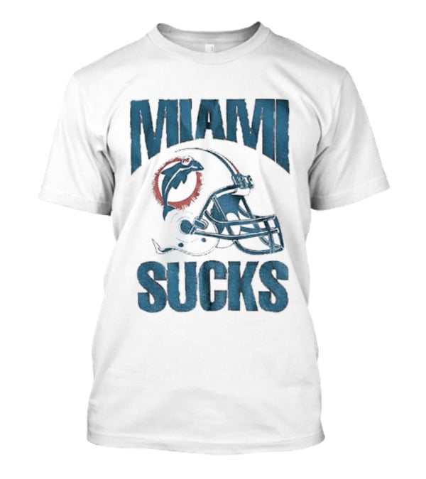 Miami Sucks Dolphins Helmet Football 2025 T-Shirt
