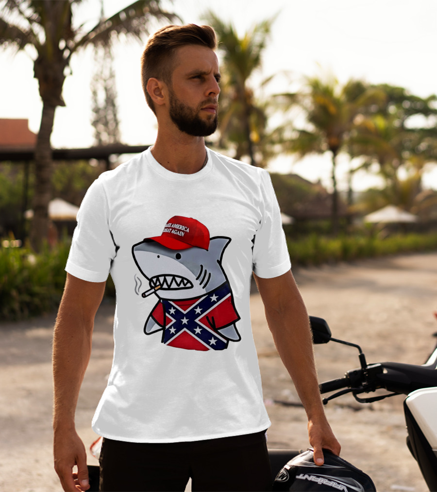 Shark Smoking Make America Great Again Hat X Confederate Flag T-Shirt