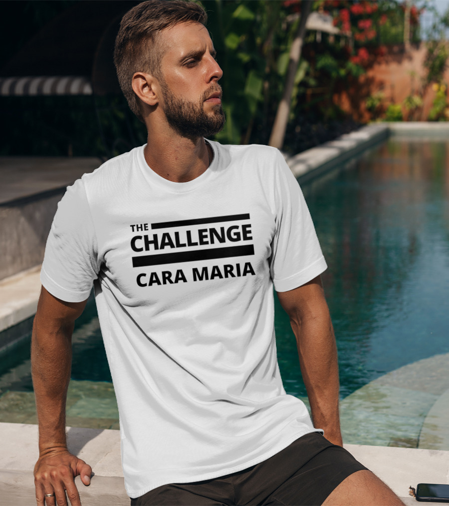 The Challenge Cara Maria T-Shirt