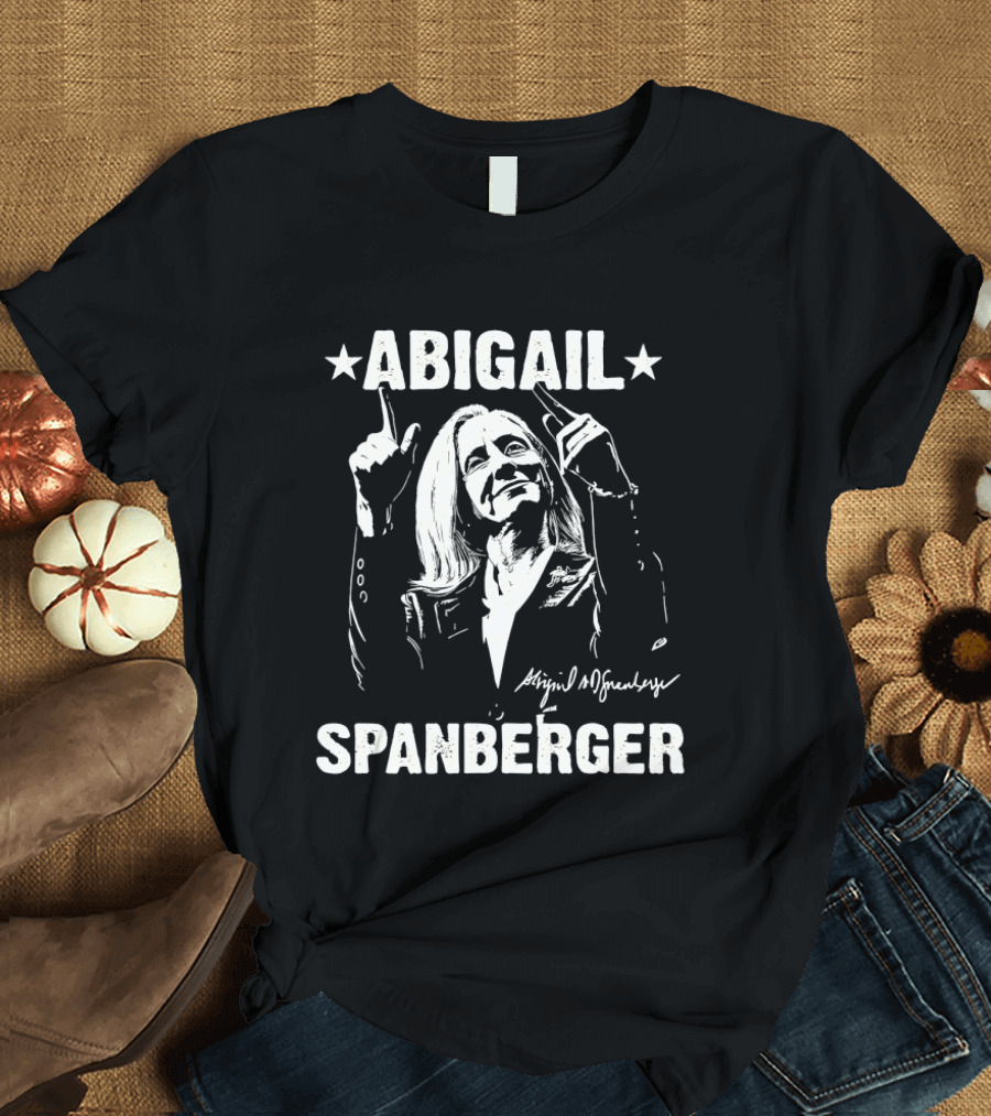 Abigail Spanberger Virginia Political Statement With Signature T-Shirt