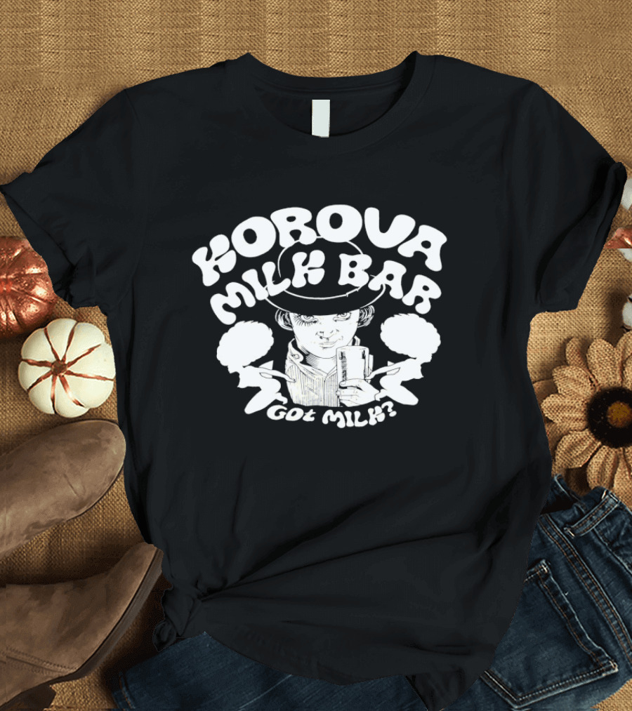 Korova Milk Bar Got Milk Classic Pop Culture Homage T-Shirt