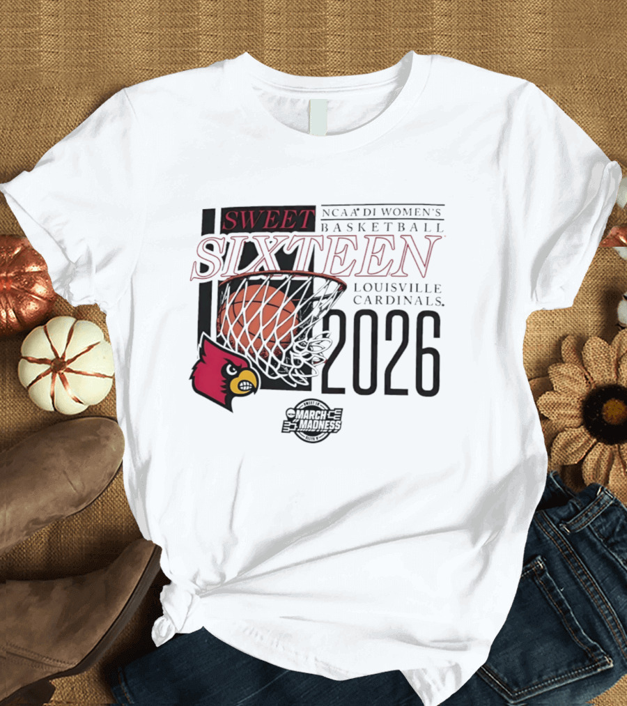 Louisville Cardinals Sweet Sixteen 2026 NCAA D1 Women's Basketball March Madness T-Shirt