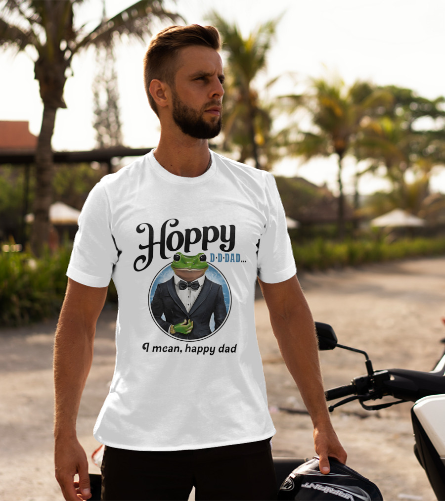 Hoppy D D Dad I Mean Happy Dad Frog Meme T-Shirt