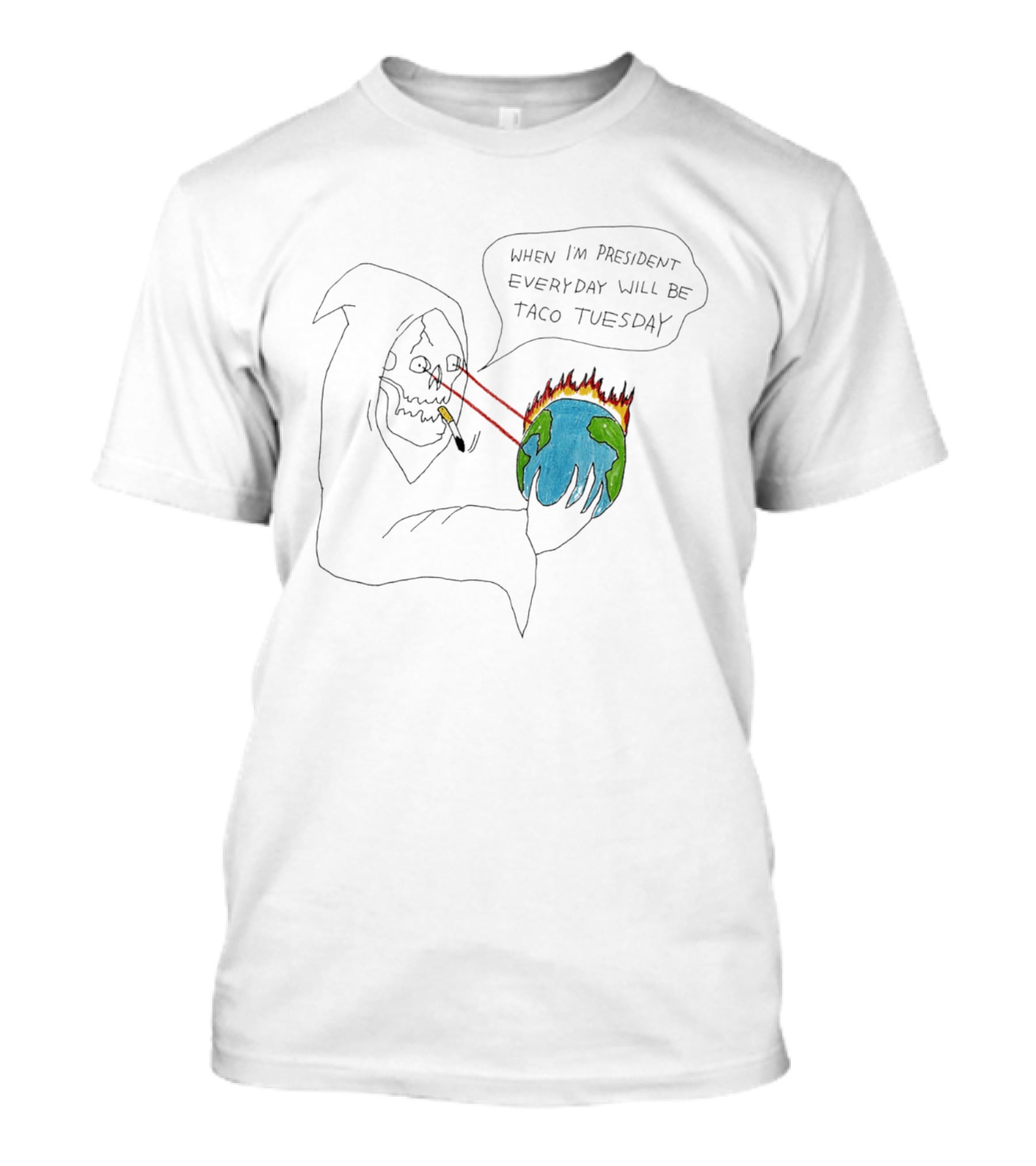 Skeleton Smoking Lasers Earth When I'm President Everyday Taco Tuesday T-Shirt