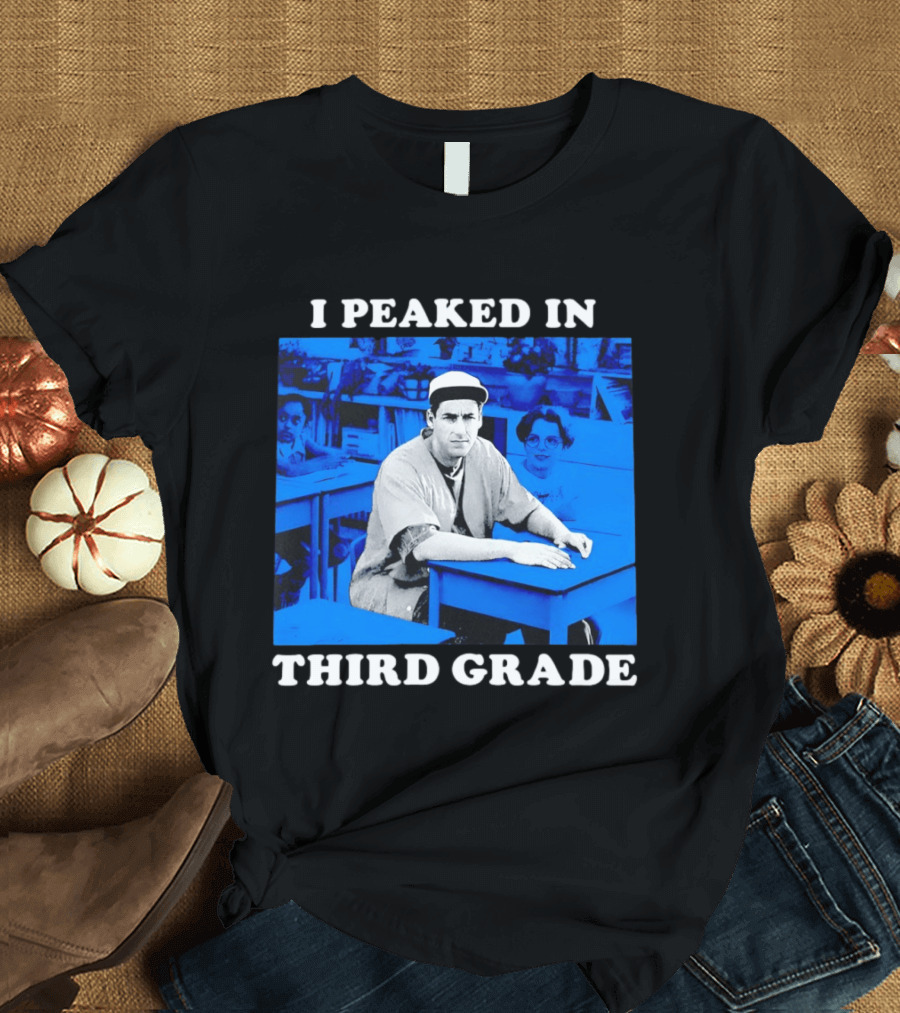 Adam Sandler I Peaked In Third Grade Billy Madison Movie Blue Classroom T-Shirt