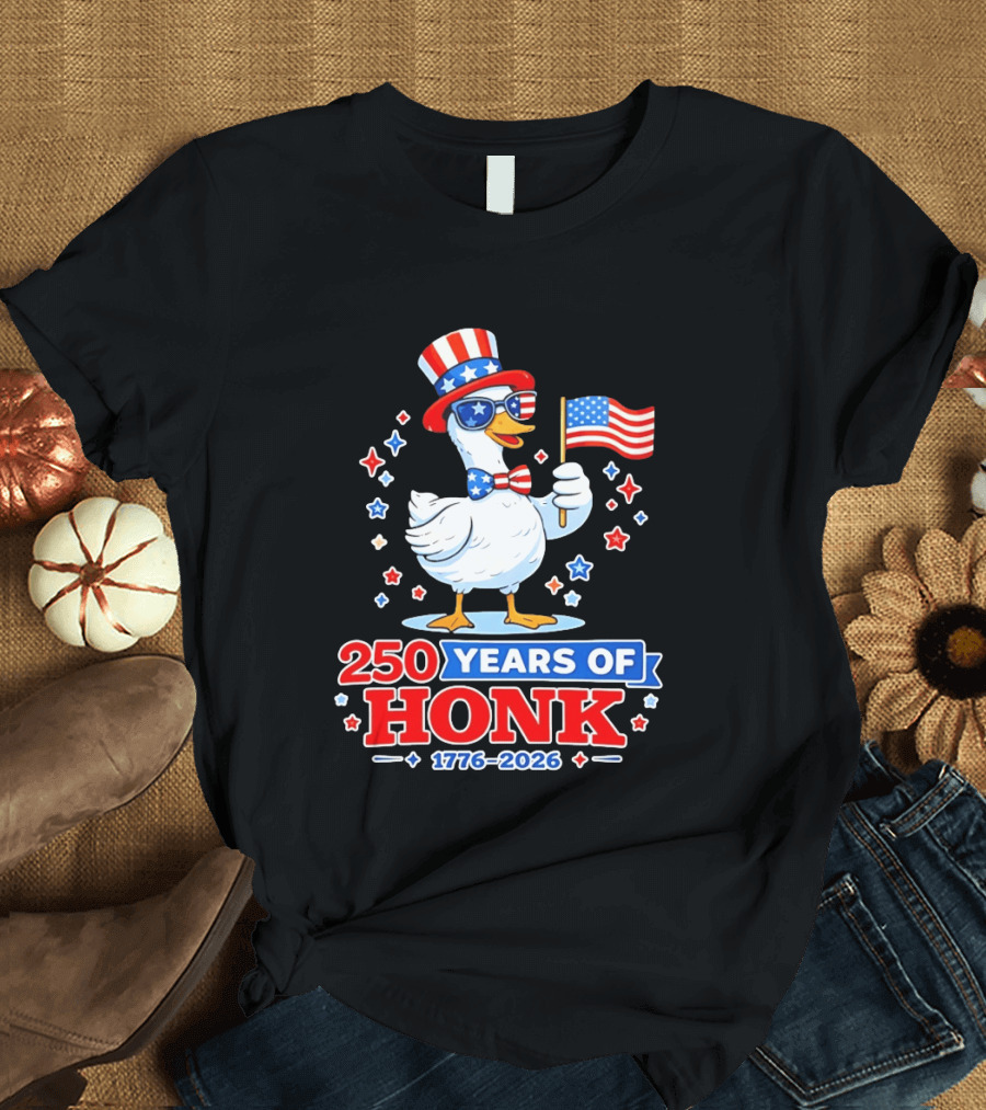 Patriotic Goose Holding US Flag 250 Years Of Honk 1776 2026 T-Shirt