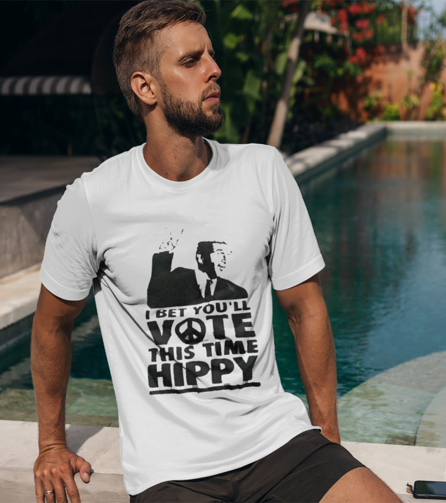I Bet You'll Vote This Time Hippy Peace Sign T-Shirt