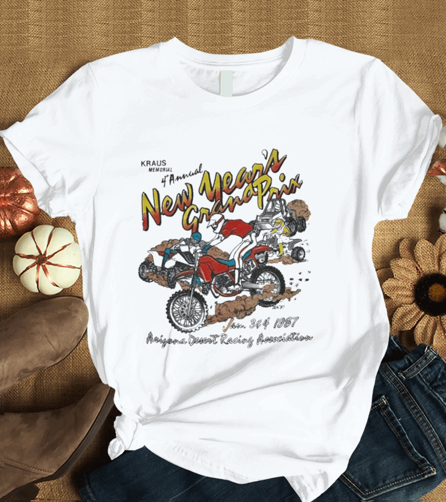 Kraus Memorial 4th Annual New Year's Grand Prix Jan 3 4 1987 Arizona Desert Racing Association T-Shirt