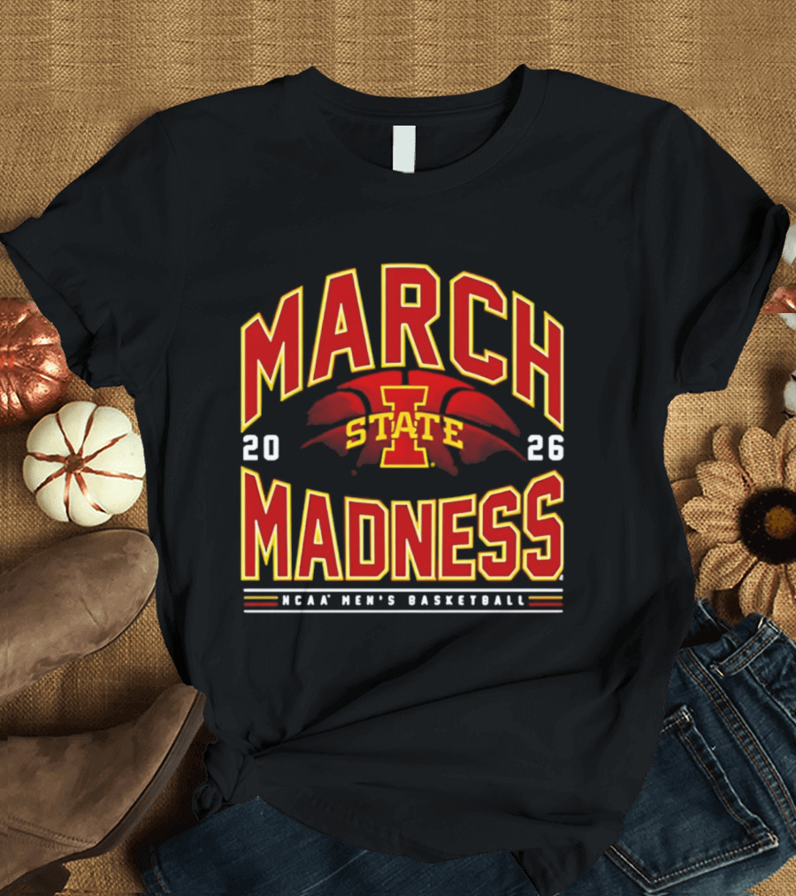 Iowa State 2026 NCAA Men's Basketball March Madness T-Shirt
