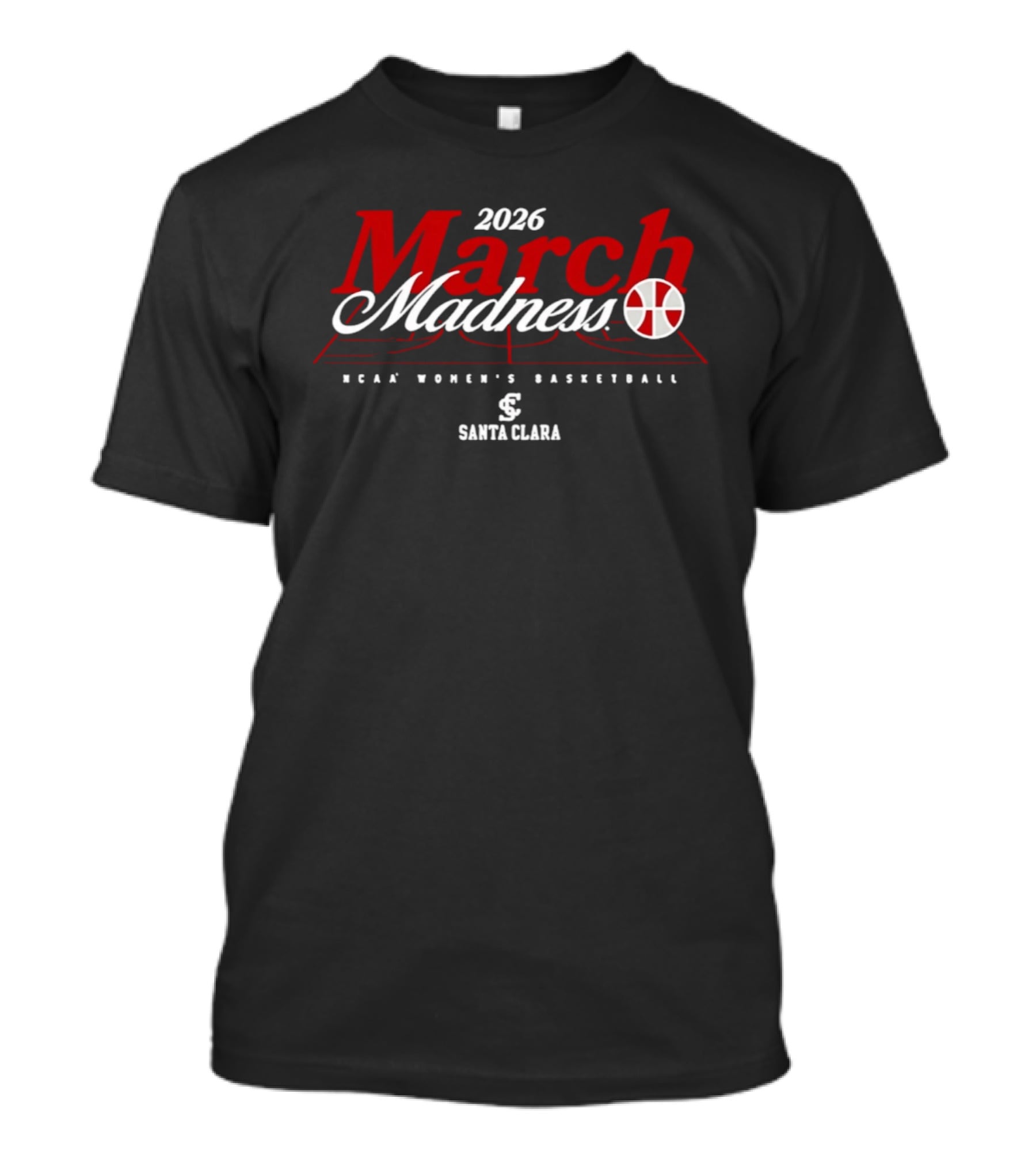 2026 March Madness NCAA Women's Basketball Santa Clara T-Shirt