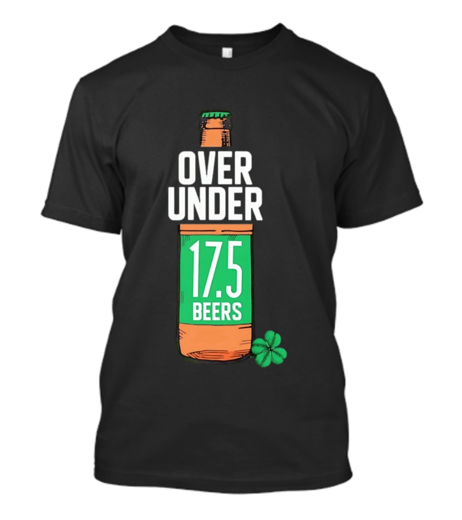 St Paddy's Over Under 17.5 Beers Bottle With Shamrock T-Shirt