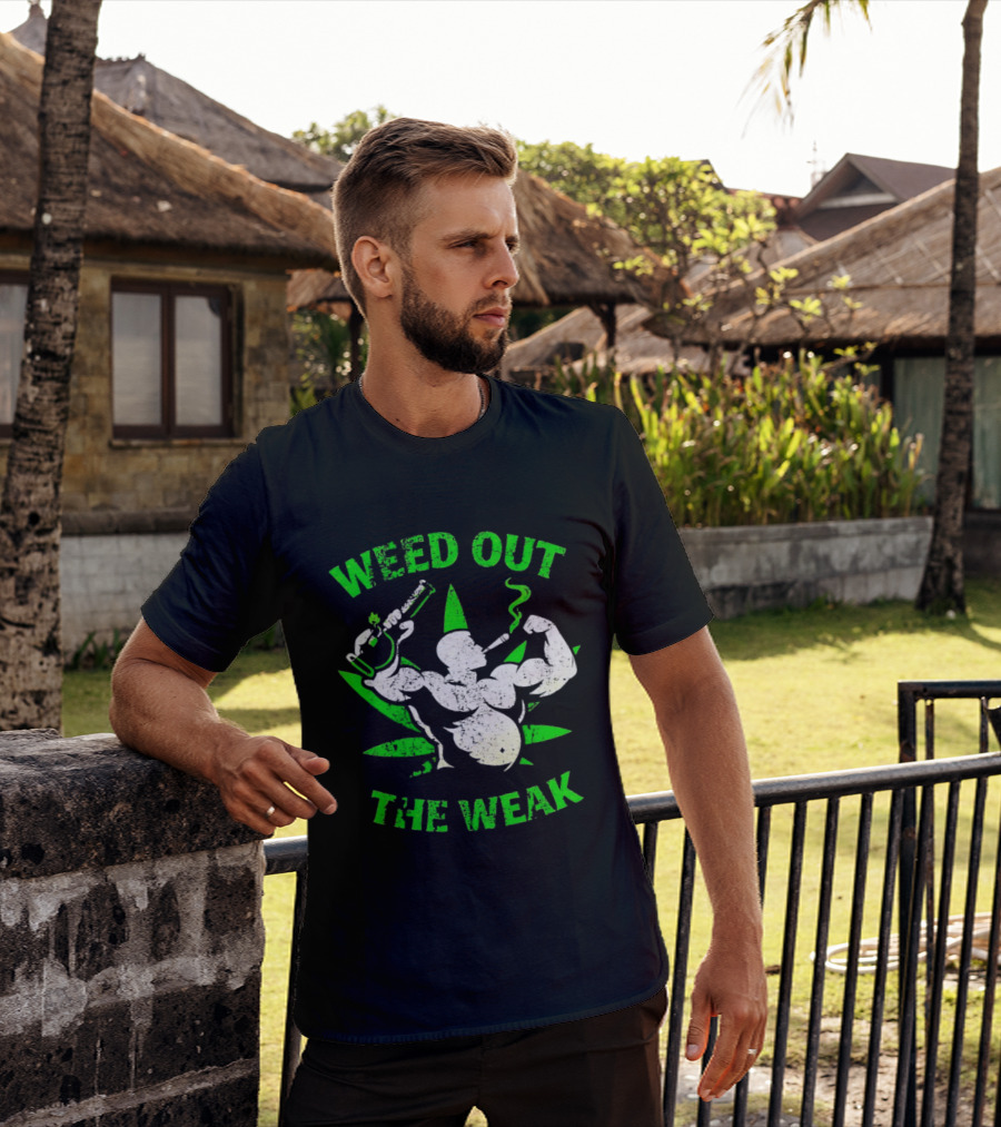 Weed Out The Weak Smoking Muscle Cannabis Leaf T-Shirt