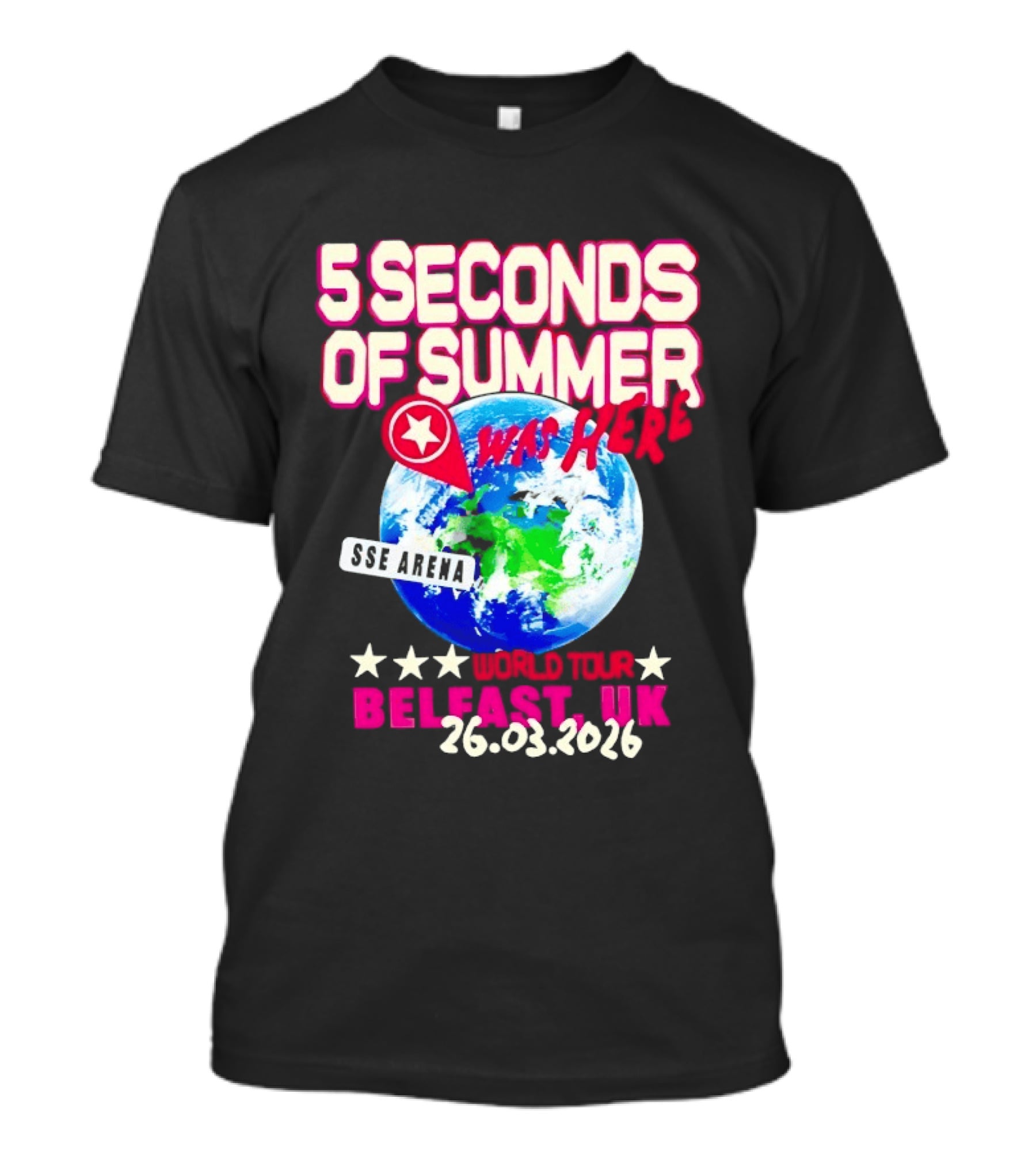 5 Seconds Of Summer SSE Arena Was Here World Tour Belfast UK 26.03.2026 T-Shirt