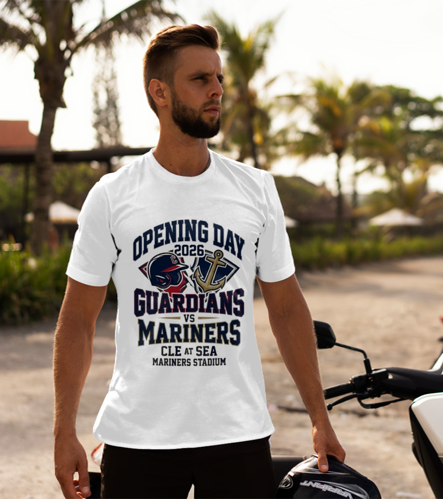 Opening Day 2026 Guardians Vs Mariners CLE At SEA Mariners Stadium T-Shirt