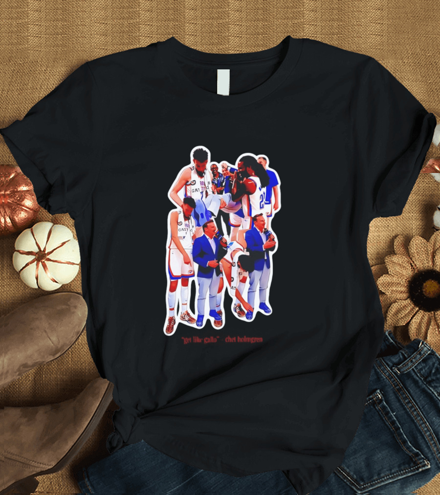 Get Like Gallo Chet Holmgren Thunder 23 Basketball Team Homage T-Shirt
