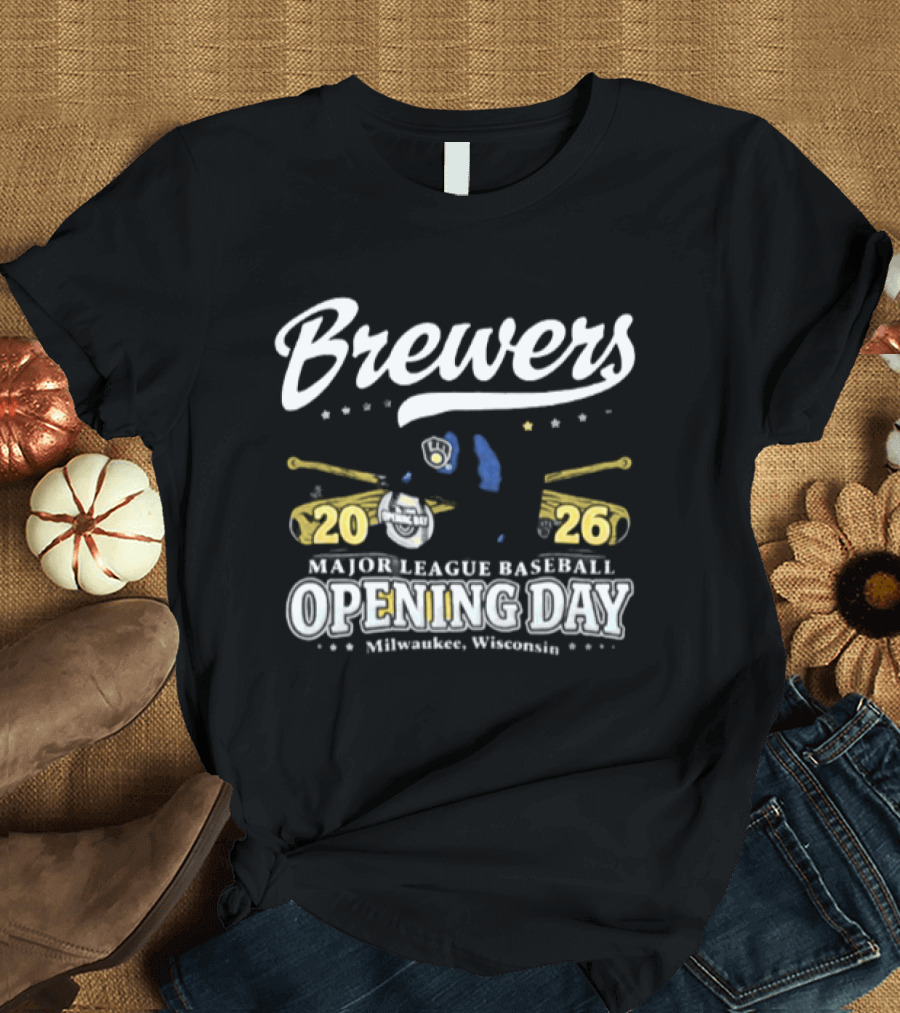 Milwaukee Brewers Major League Baseball 2026 Opening Day Milwaukee Wisconsin T-Shirt