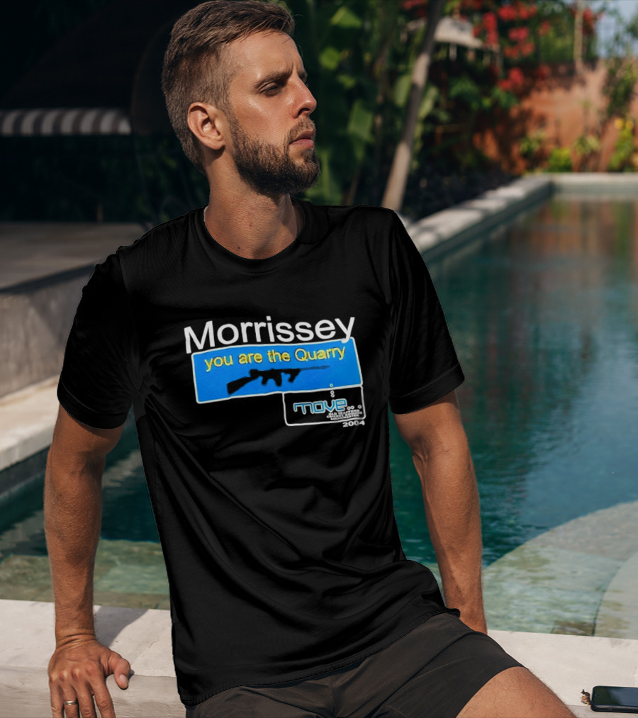 Morrissey You Are The Quarry Move T-Shirt