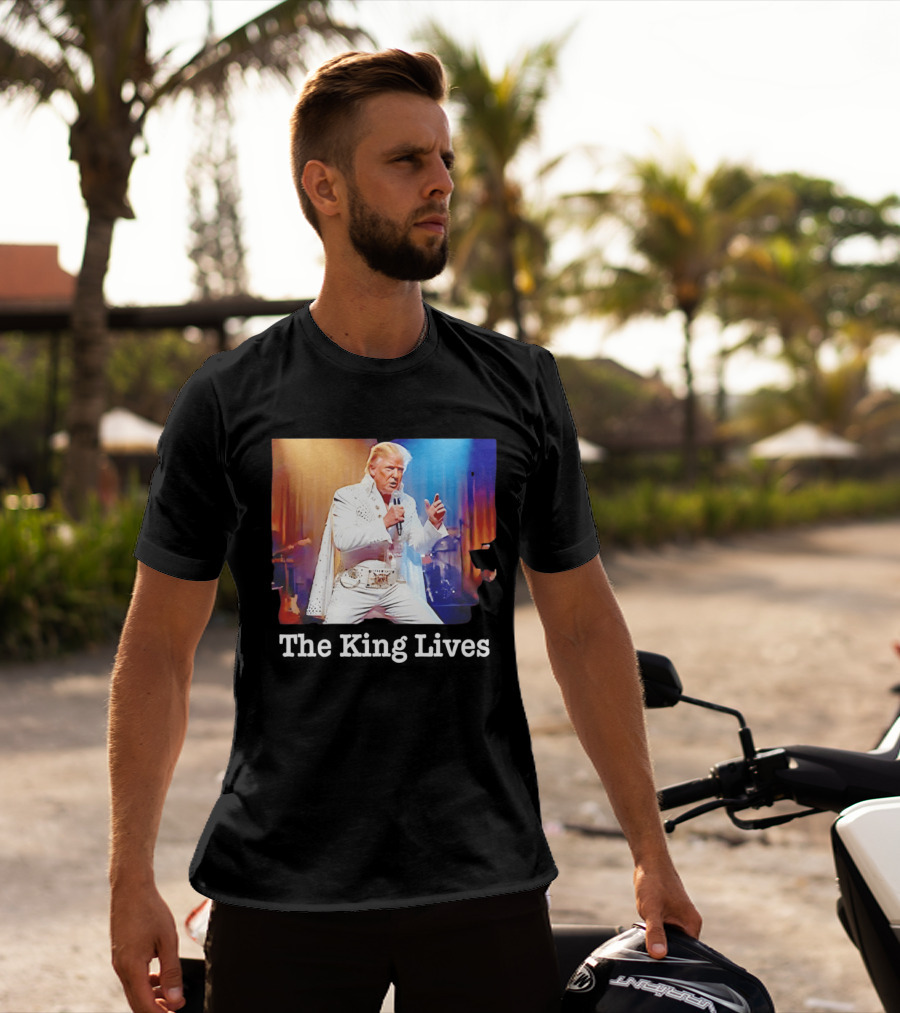 The King Lives Trump Trump Elvis Presley Performance T-Shirt