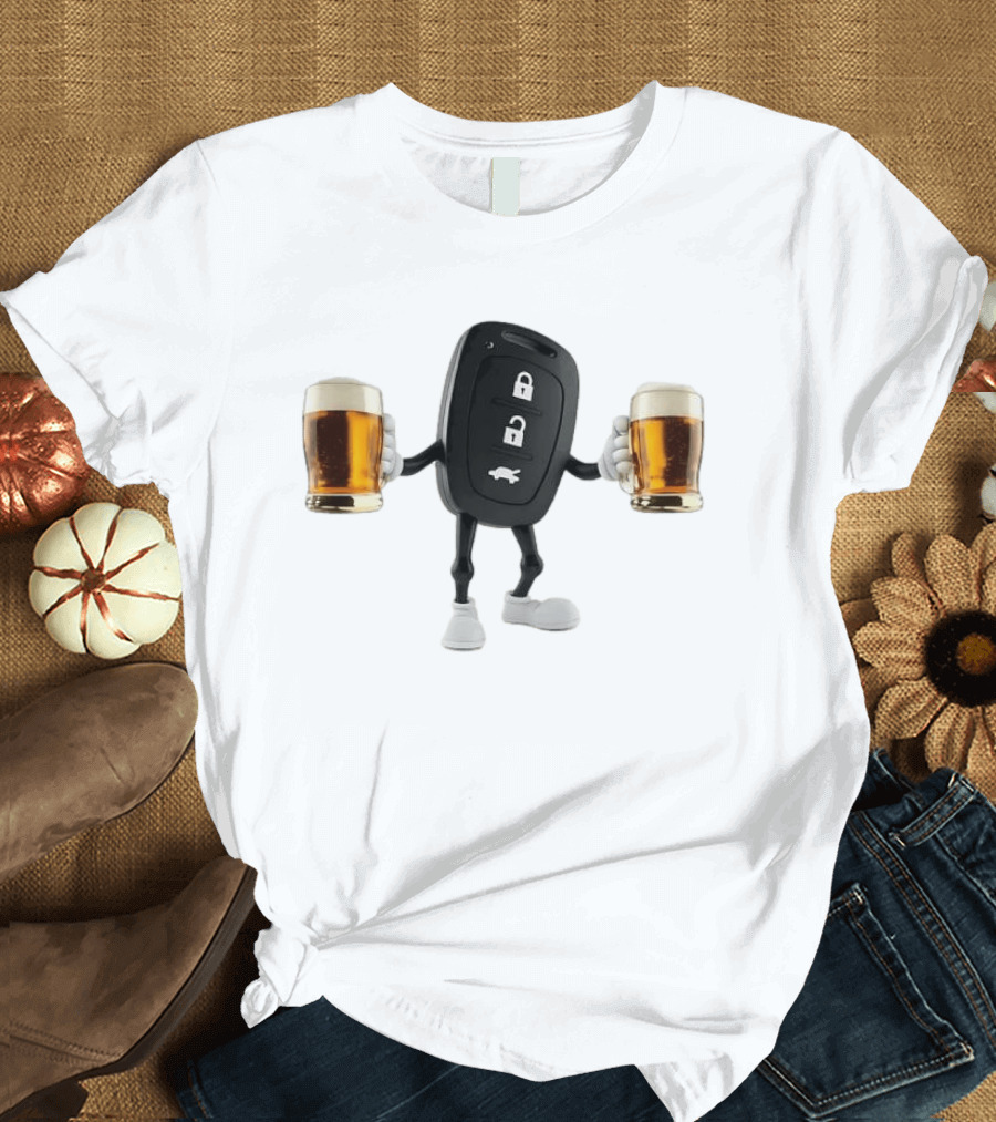 Car Keys Holding Two Beers Do Not Drink Alcohol When Driving Safety Reminder T-Shirt