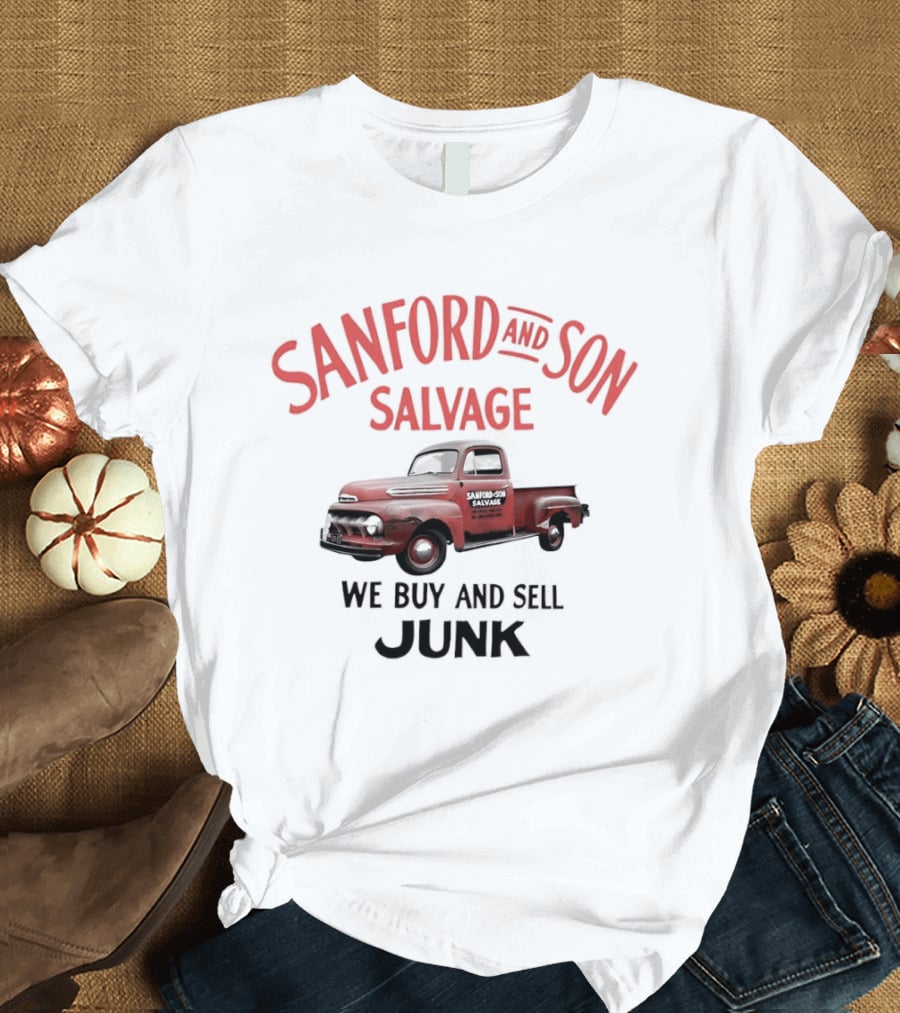 Sanford And Son Salvage We Buy And Sell Junk Vintage Truck T-Shirt