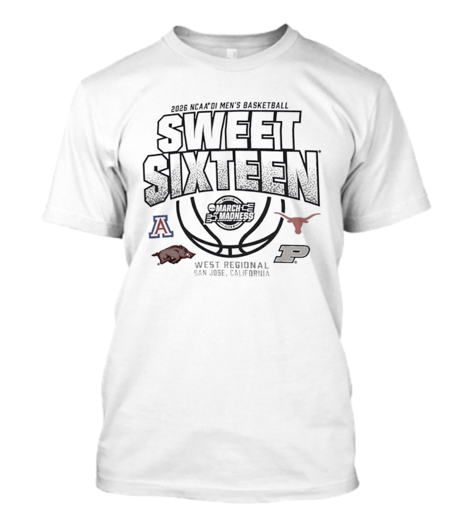 NCAA DI Men's Basketball March Madness Sweet Sixteen 2026 San Jose California West Regional Arizona Longhorns Razorbacks Boilermakers T-Shirt