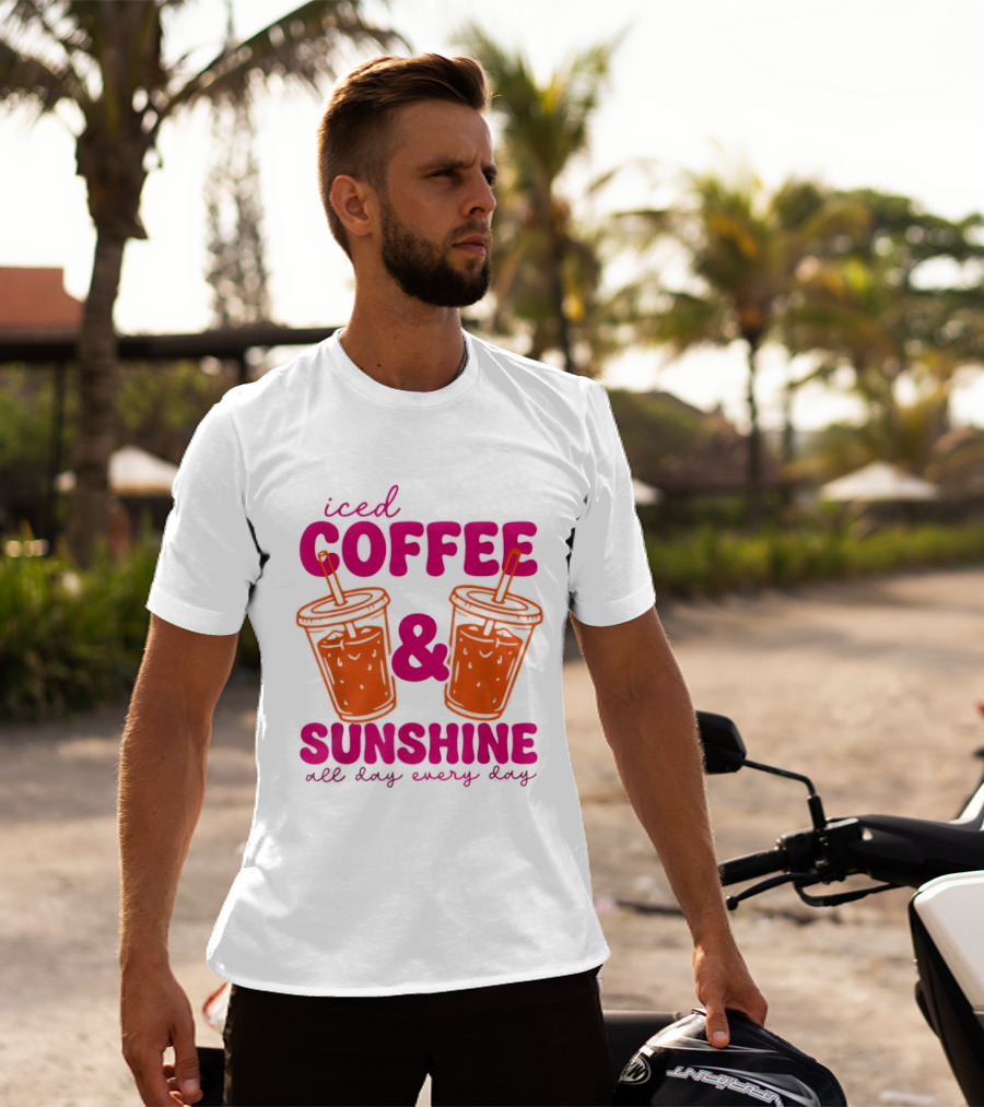 Iced Coffee Sunshine All Day Every Day Orange Juice T-Shirt