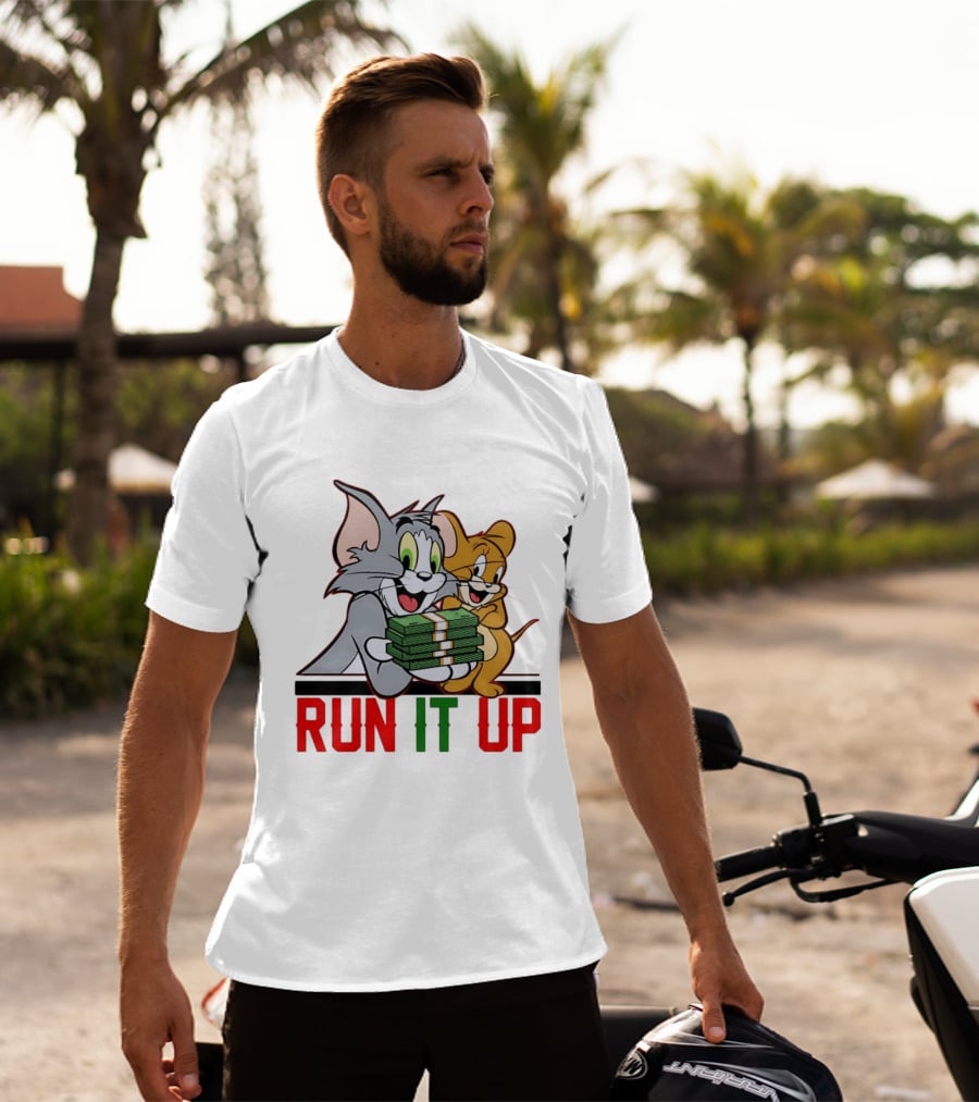 Tom And Jerry Holding Money Run It Up T-Shirt
